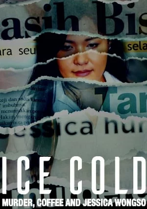 Lạnh Như Băng: Án Mạng, Cà Phê Và Jessica Wongso